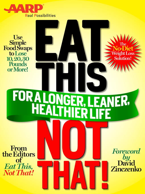 Title details for Eat This, Not That (AARP ED) by Editors of Eat This, Not That - Wait list